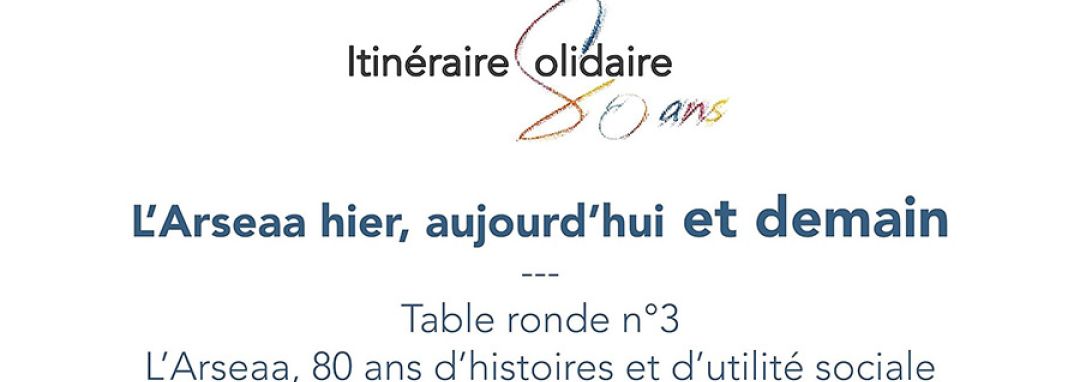 Actualité sur la table ronde des 80 ans sur l'histoire de l'association